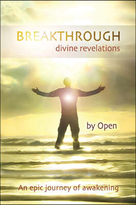 Breakthrough: divine revelations