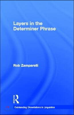 Layers in the Determiner Phrase