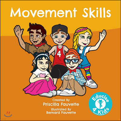 Movement Skills: The Ultimate Guide to Movement Skills