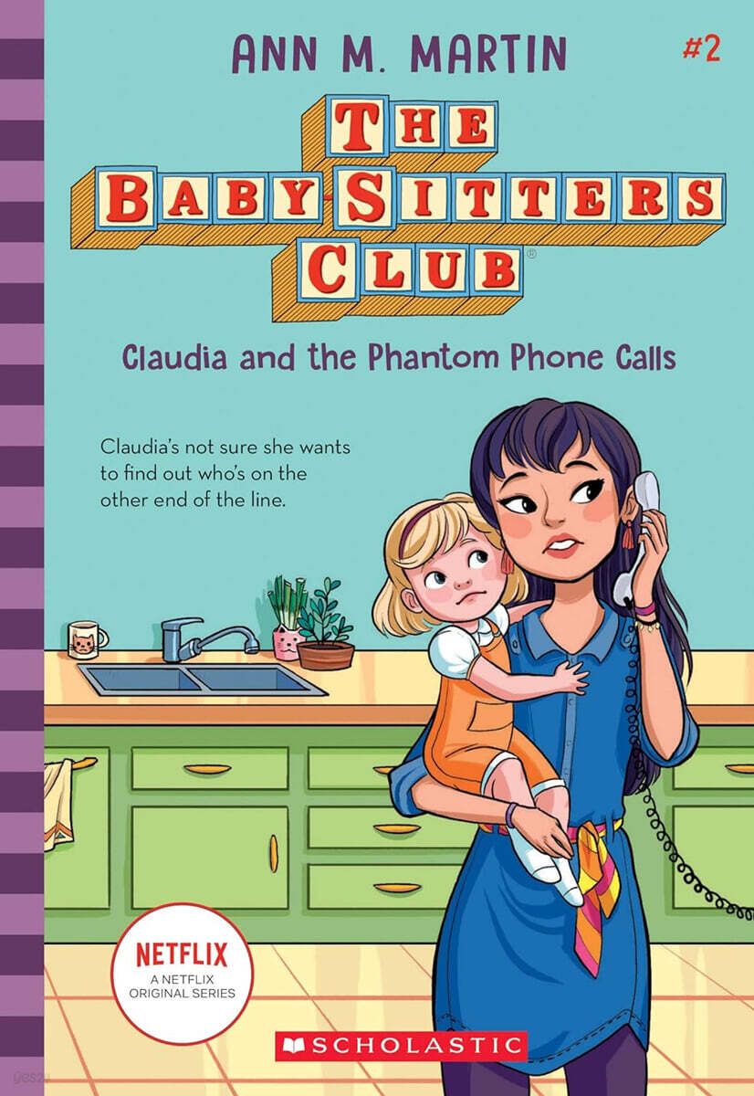 The Baby-sitters Club #02 : Claudia and the Phantom Phone Calls