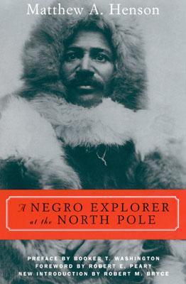 A Negro Explorer at the North Pole