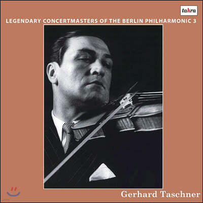     3 - ԸϸƮ Ÿ (Legendary Concertmasters Of the Berlin Philharmonice 3 - Gerhard Taschner) [2LP]