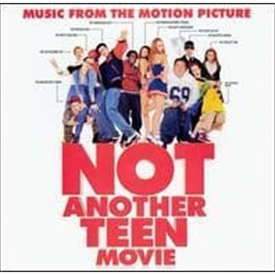 [̰] O.S.T. / Not Another Teen Movie
