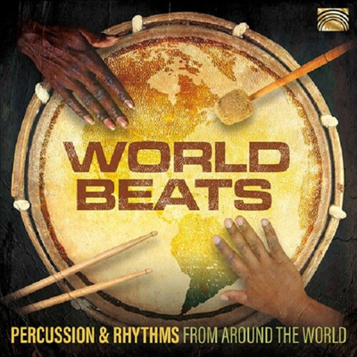 Various Artists - World Beats: Percussion & Rhythms From Around the World (CD)