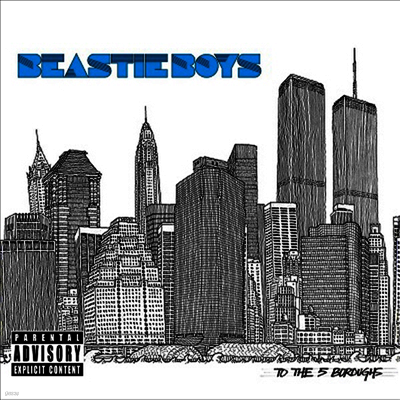 Beastie Boys — To The 5 Boroughs 앨범 커버