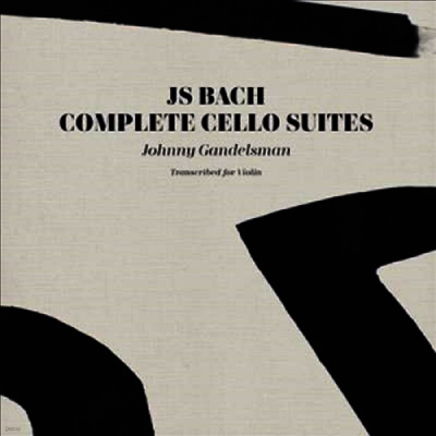 Johnny Gandelsman — 바흐: 무반주 첼로 모음곡 - 바이올린 편곡반 (Bach: Complete Cello Suites - Transcribed for Violin) - Johnny Gandelsman 앨범 커버