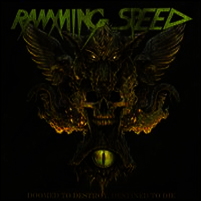 Ramming Speed — Doomed to Destroy, Destined to Die 앨범 커버