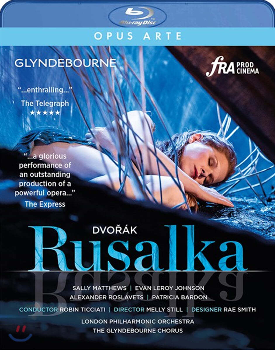 Sally Matthews 드보르작: 오페라 '루살카' (Dvorak: Rusalka)