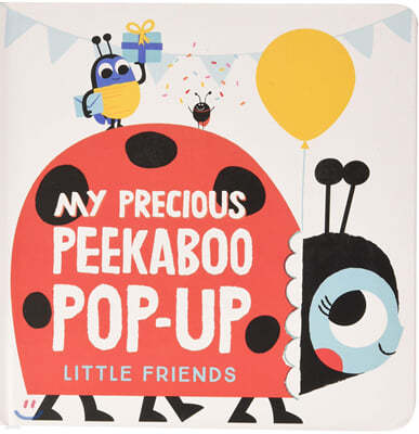 My precious Peekaboo Pop up : Little Friends