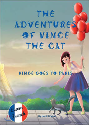 The Adventures of Vince the Cat: Vince Goes to Paris