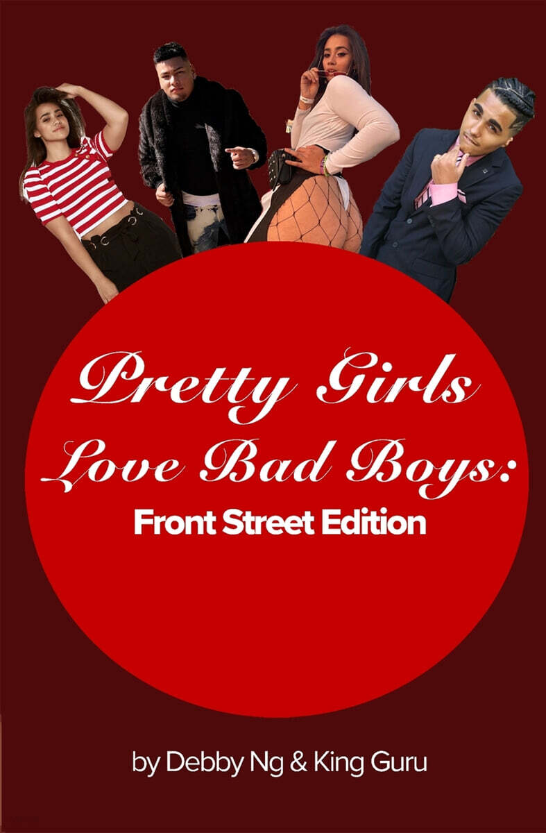 Pretty Girls Love Bad Boys: Front Street Edition - YES24