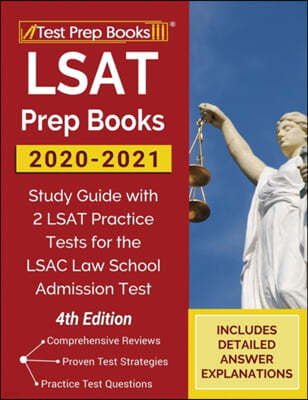 LSAT Prep Books 2020-2021: Study Guide with 2 LSAT Practice Tests for the LSAC Law School Admission Test [4th Edition]