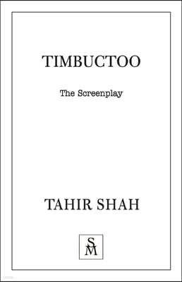 Timbuctoo: The Screenplay