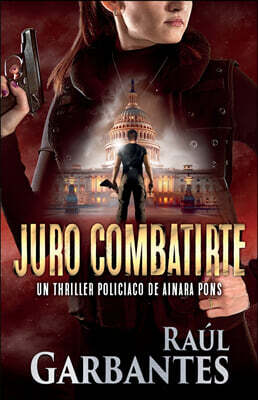 Autopublicamos.com Juro combatirte: Un thriller policiaco