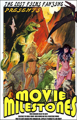 The Lost Films Fanzine Presents Movie Milestones #2: (Color/Variant Cover B)