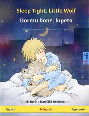 Sleep Tight, Little Wolf - Dormu bone, lupeto (English - Esperanto): Bilingual children's book 표지
