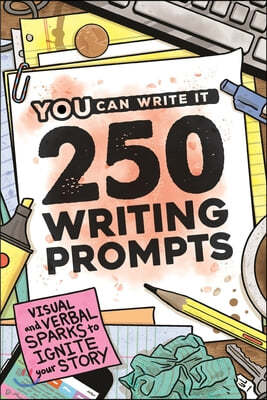 250 Writing Prompts