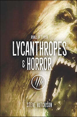 Lycanthropes & Horror