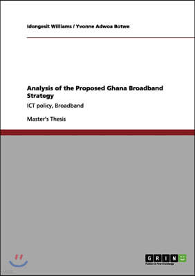 Analysis of the Proposed Ghana Broadband Strategy