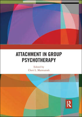 Attachment in Group Psychotherapy