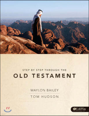 Step by Step Through the Old Testament - Member Guide