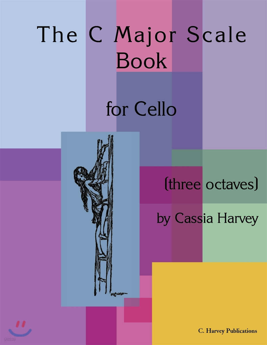 The C Major Scale Book for Cello (Three Octaves)