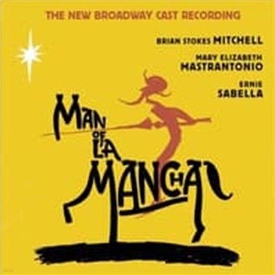 O.S.T. / Man Of La Mancha (맨 오브 라만차) - The New Broadway Cast Recording (수입)