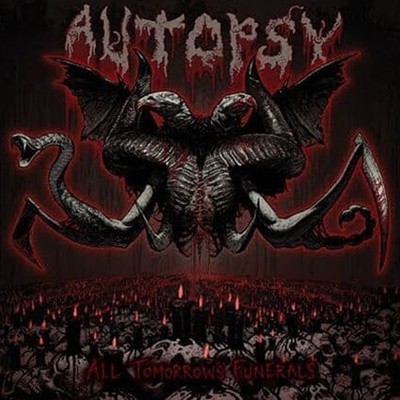 Autopsy - All Tommorrow's Funerals (수입)