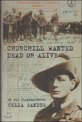 Churchill Wanted Dead or Alive