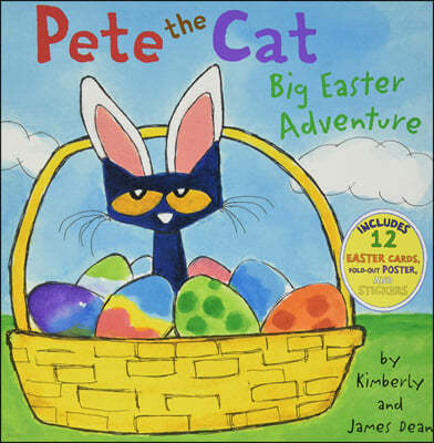 Pete the Cat: Big Easter Adventure: An Easter and Springtime Book for Kids [With 12 Easter Cards and Poster]