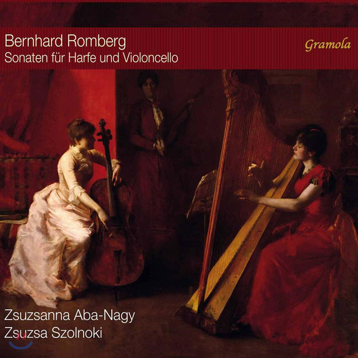 Zsuzsanna Aba-Nagy 롬베르크: 하프와 첼로를 위한 세 개의 소나타 (Bernhard Romberg: Sonatas for Harp and Cello Op.5)