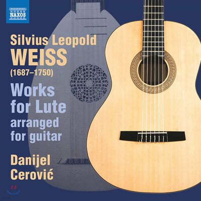 Danijel Cerovic ̽: Ʈ ҳŸ [Ÿ ֹ] (Silvius Leopold Weiss: Works for Lute - arranged for Guitar)