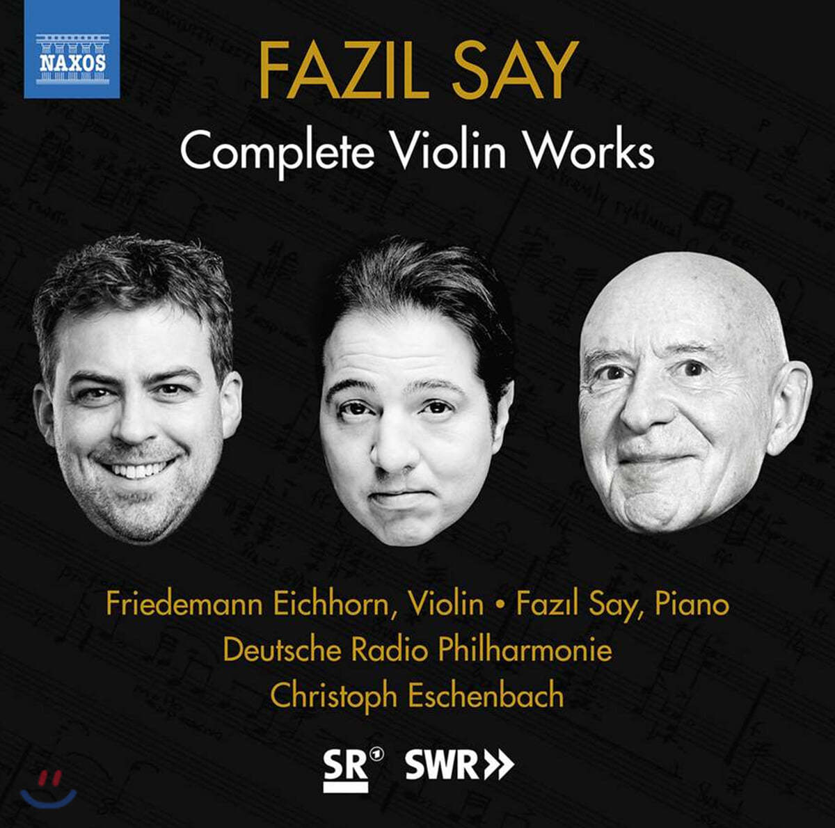 Fazil Say 파즐 사이: 바이올린 협주곡 &#39;1001 야화&#39;, 바이올린 소나타 2번 &#39;이다 산&#39; 등 (Complete Violin Works)