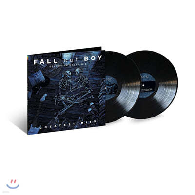 Fall Out Boy ( ƿ ) - Believers Never Die: Greatest Hits [2LP]