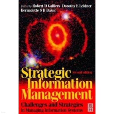 Strategic Information Management: Challenges and Strategies in Managing Information Systems