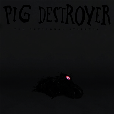 Pig Destroyer — The Octagonal Stairway 앨범 커버