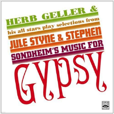 Herb Geller & His All Stars - Play Selections From Jule Styne & Stephen Sondheim's Music For Gypsy (CD)