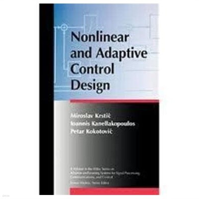 Nonlinear and Adaptive Control Design (Hardcover)