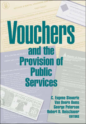 Vouchers and the Provision of Public Services