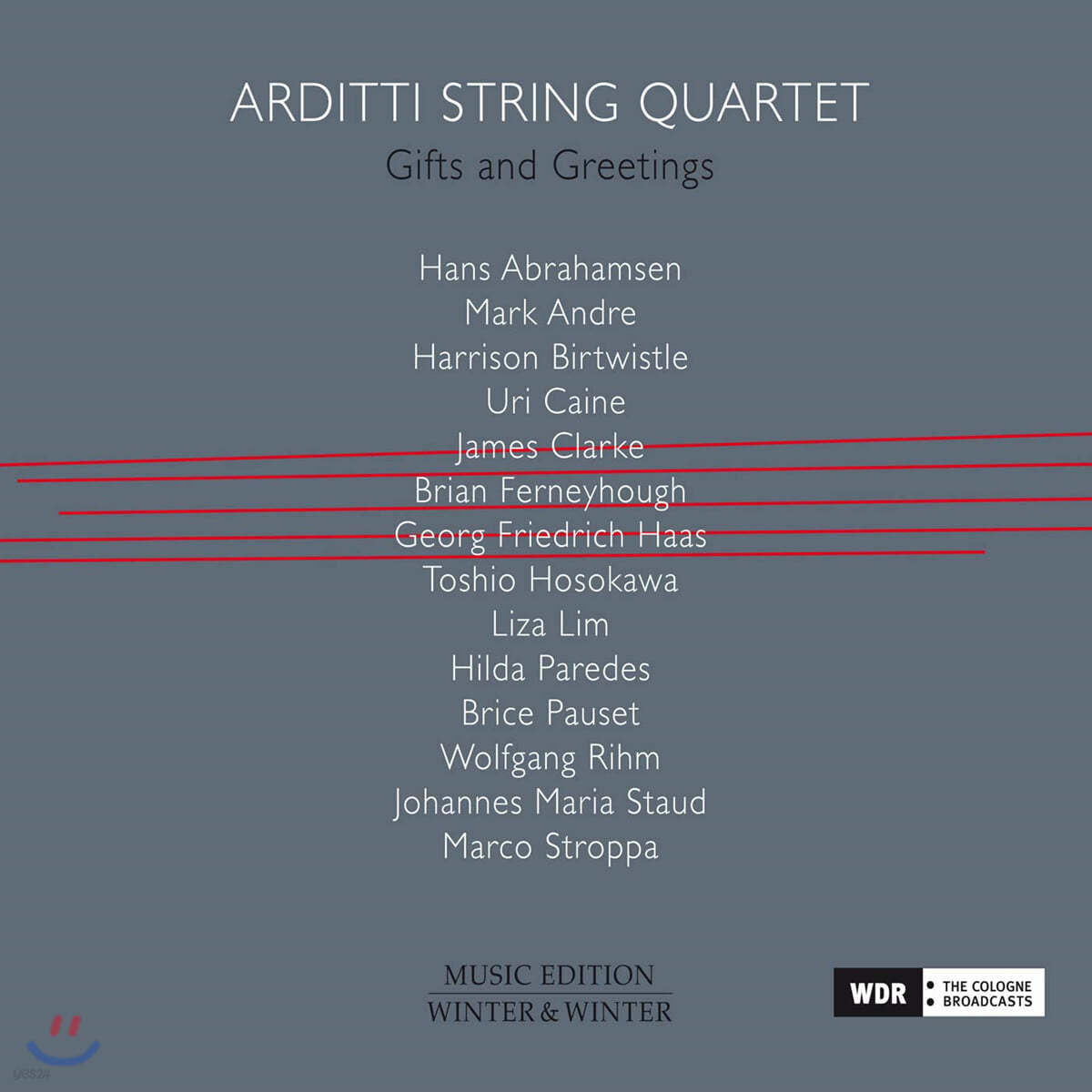 Arditti Quartet 림 / 아브라함젠 / 호소카와 등의 현악사중주 작품들 (Gifts and Greetings)