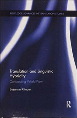 Translation and Linguistic Hybridity