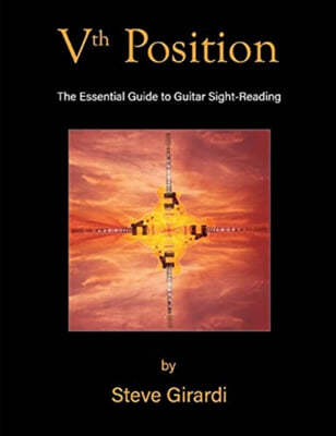 Vth Position: The Essential Guide to Guitar Sight-Reading