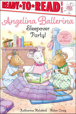 Sleepover Party!: Ready-To-Read Level 1