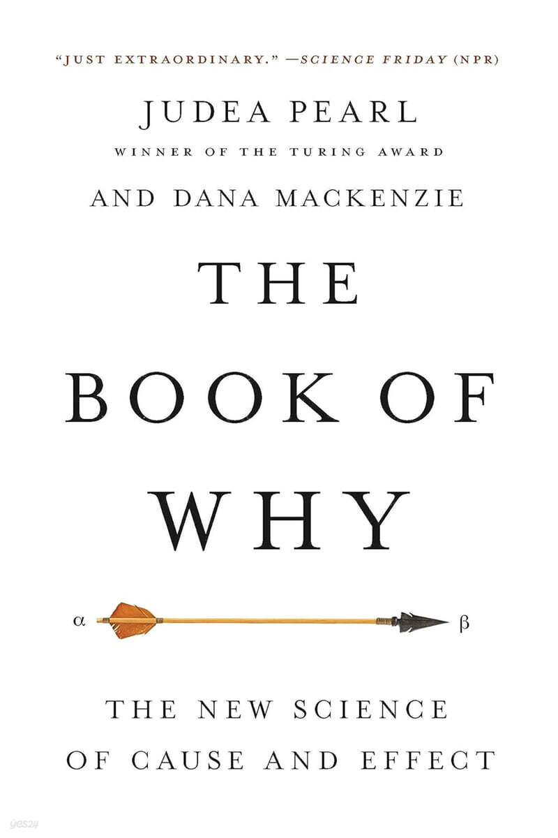 The Book of Why: The New Science of Cause and Effect