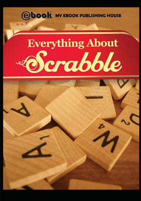 Everything about Scrabble