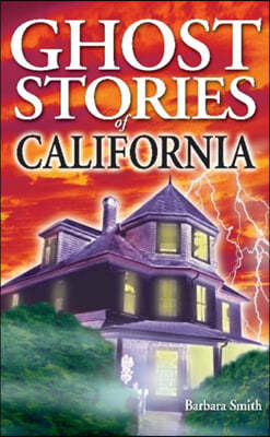 Ghost Stories of California