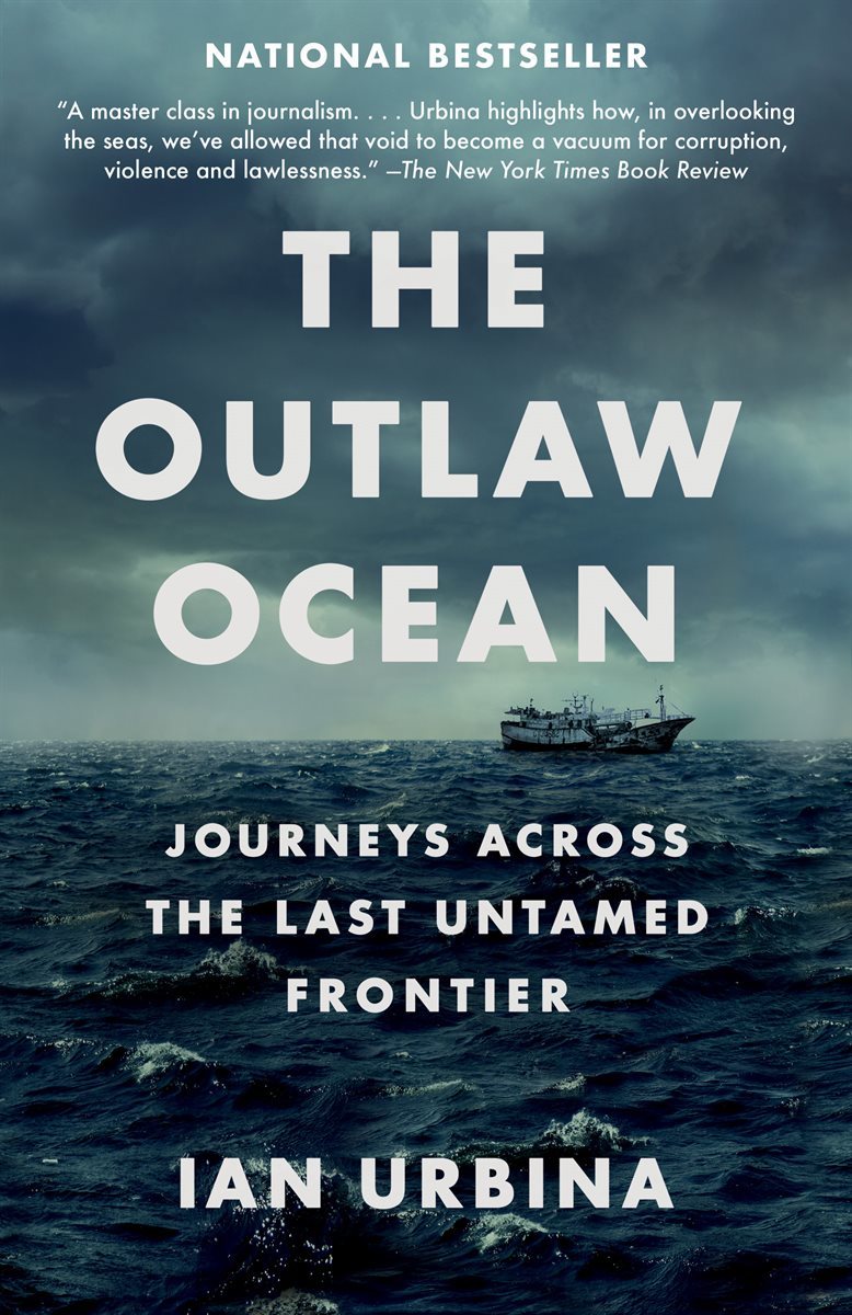 The Outlaw Ocean