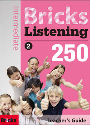 Bricks Listening Inter 250-2 : Teacher's Guide