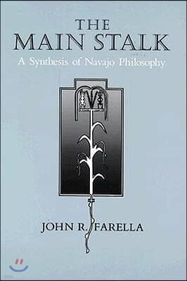 The Main Stalk: A Synthesis of Navajo Philosophy