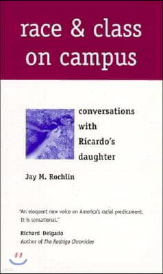 Race and Class on Campus: Conversations with Ricardo's Daughter